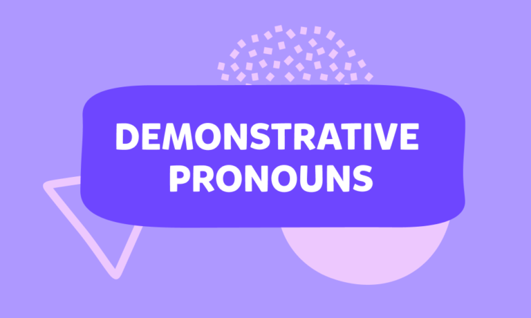 أسماء الإشارة “Demonstrative Pronouns” في اللغة الإنجليزية 