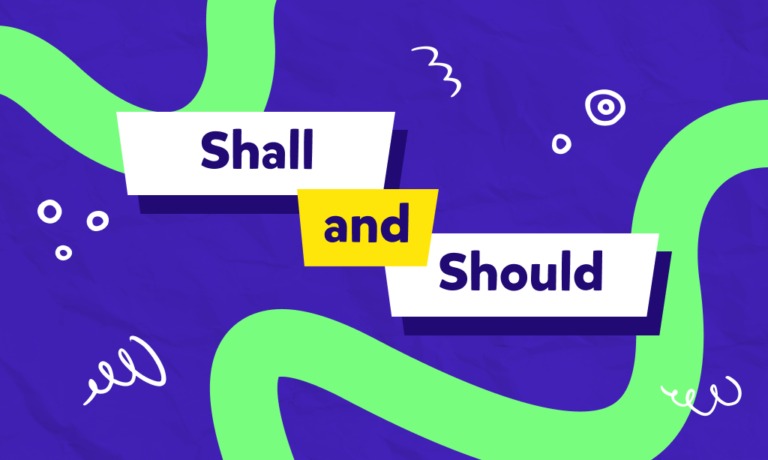 كيف تُستخدم “should” و”shall” في اللغة الإنجليزية، وما هي الفروق بينهما؟ إليكم شرح مفصل عن “should” و”shall” مع الاختبار!
