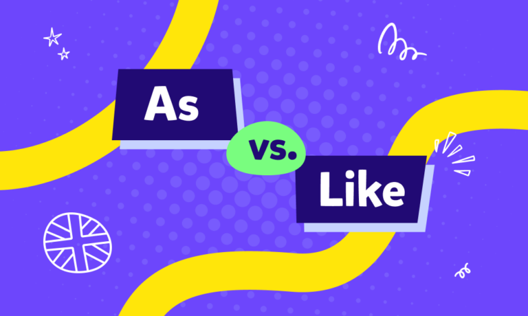 ما الفرق بين Like و As في اللغة الإنجليزية؟ وكيف يتم التمييز بينهما؟