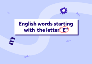 علّم طفلك الكلمات الإنجليزية التي تحتوي كلمة بحرف e من خلال أنشطة ممتعة