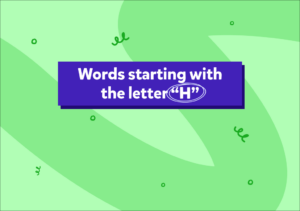 دليل شامل لتعليم الأطفال كلمات بحرف h بالصور والأمثلة