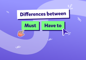 Must vs Have To: ما الفرق بين Must و Have To في اللغة الإنجليزية؟