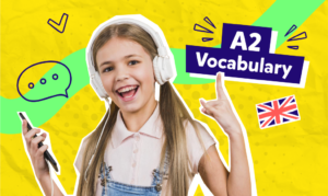 50 palabras que sí o sí tienes que saber si tienes un nivel A2 en inglés