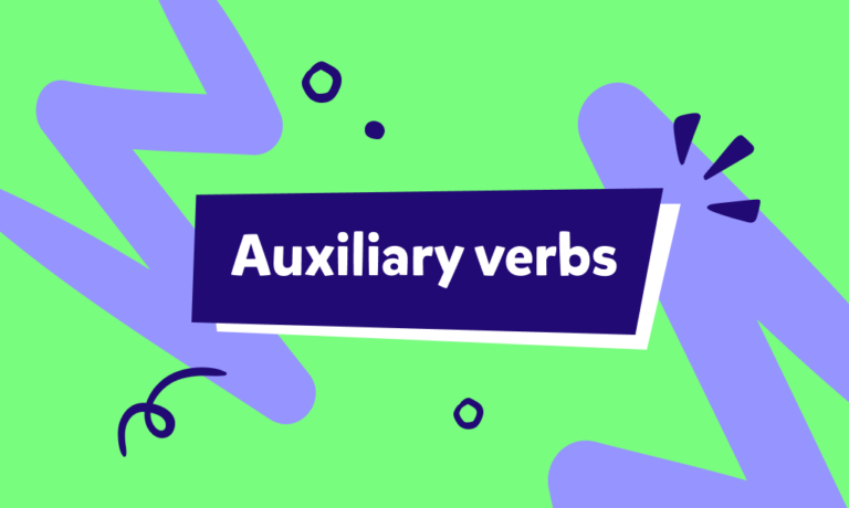 Les verbes auxiliaires en anglais : définition et exemples
