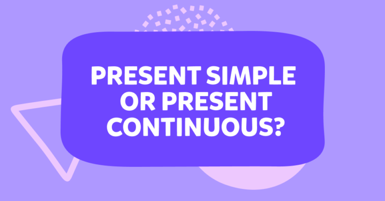 Present Simple vs Present Continuous – מה ההבדל ביניהם? 