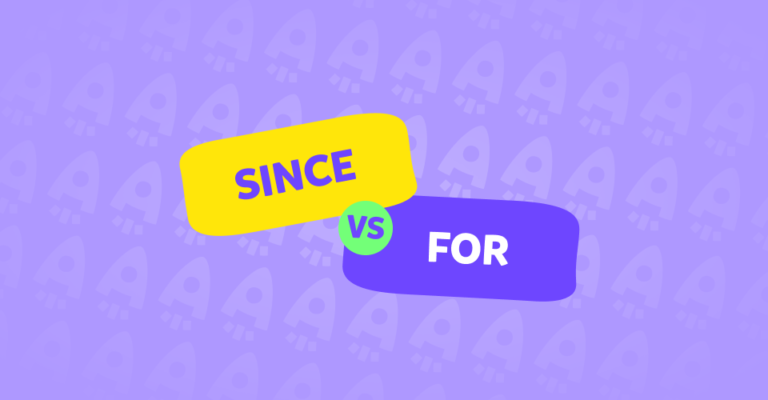 מהם For and Since בשפה האנגלית ואיך משתמשים בהם ביעילות?
