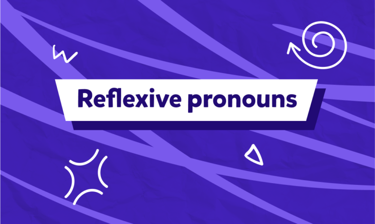 כינויי גוף רפלקסיביים – Reflexive Pronouns, איך משתמשים בהם ומתי?