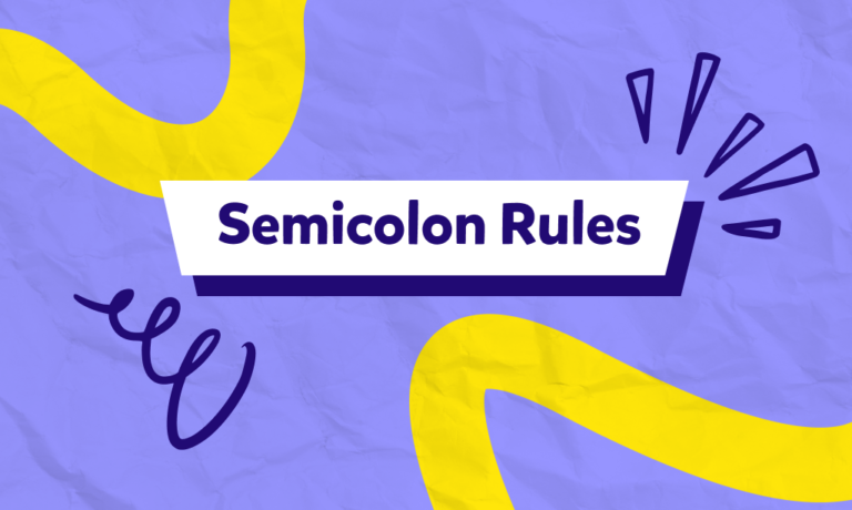 מה זה Semicolon – נקודה-פסיק באנגלית, ומתי משתמשים בו?