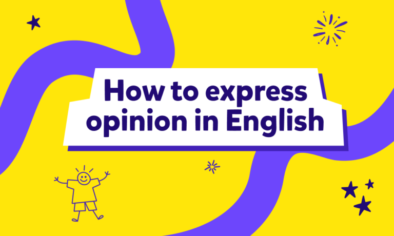 כיצד להביע דעה באנגלית: ביטויים ודוגמאות