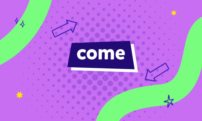 פעלים מורכבים באנגלית עם Come | הסברים ודוגמאות – Phrasal Verbs in English | The Verb “Come”
