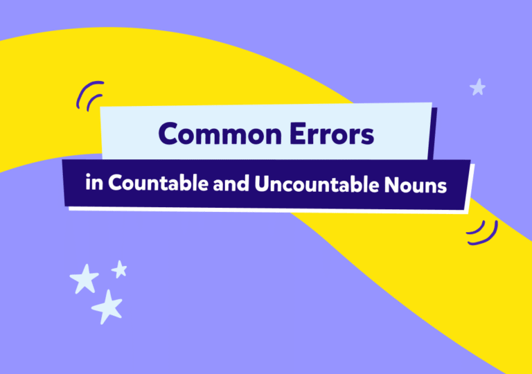 טעויות נפוצות בשמות עצם ניתנים לספירה ולא ניתנים לספירה באנגלית