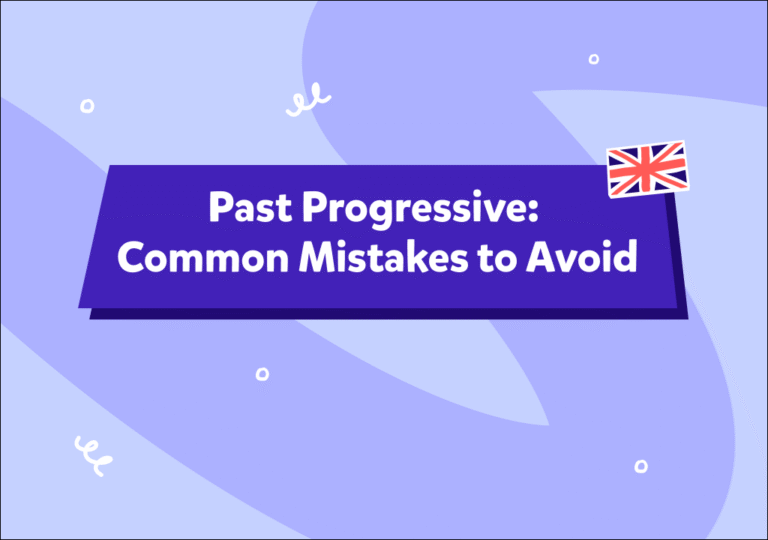 טעויות נפוצות בשימוש בזמן עבר ממושך (Past Progressive)