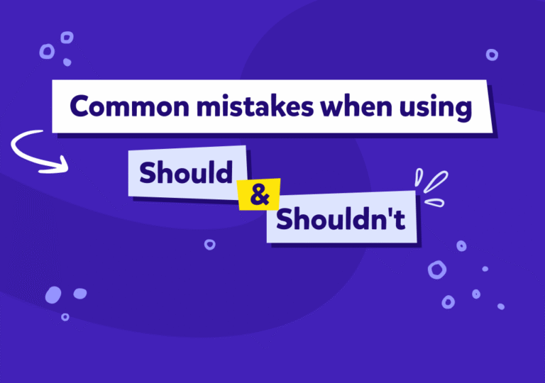 איך להשתמש נכון ב-Should ו-Shouldn’t באנגלית