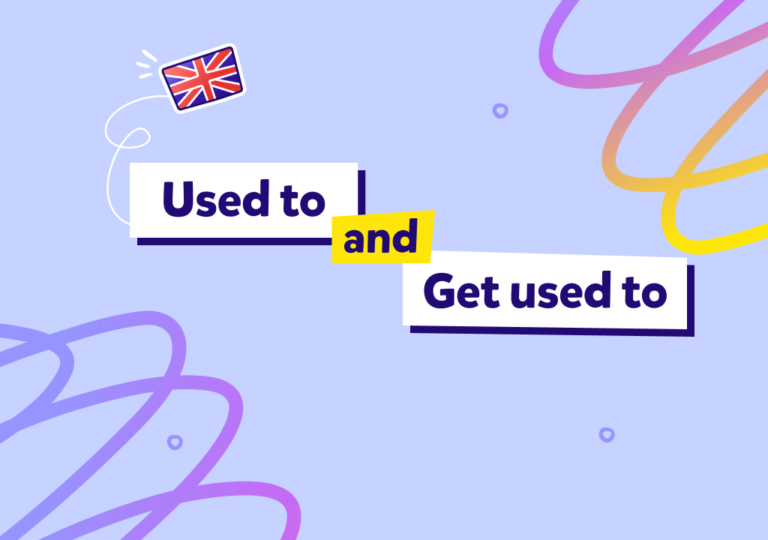 Used to vs. Get Used to | הרגלים ישנים מול שינוי והסתגלות 