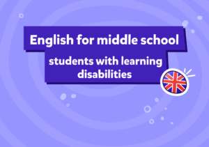 Inglese per DSA: come aiutare bambini e ragazzi a imparare l’inglese