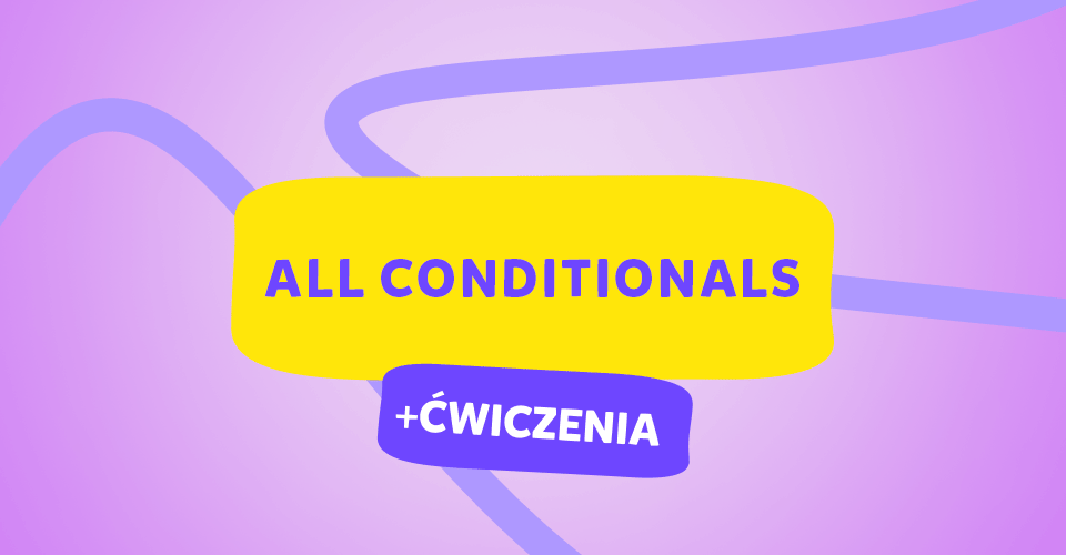 tryby warunkowe w języku angielskim