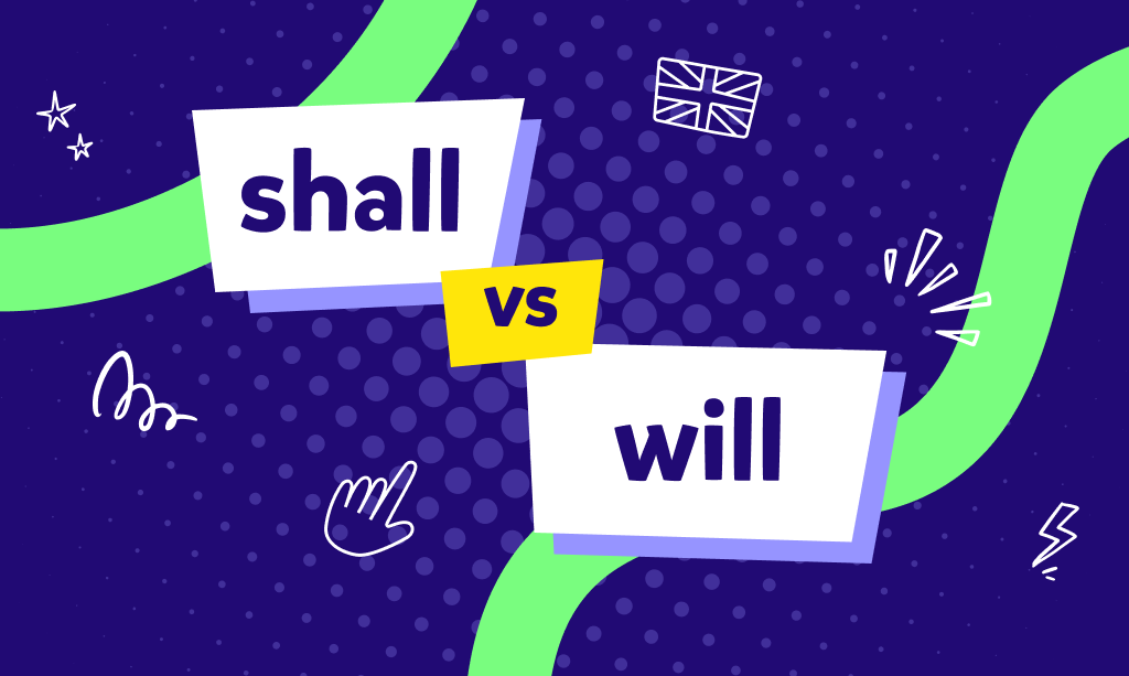 Shall versus Will: care e diferența și când să le folosești corect în engleza modernă?