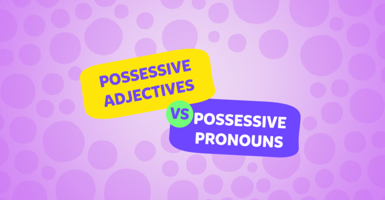 İngilizce iyelik sıfatları (possessive adjectives) nelerdir, nasıl kullanılır?