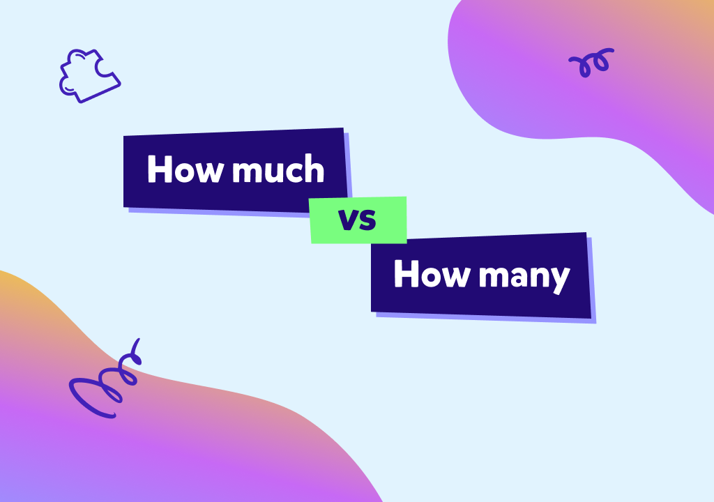 “How many” ne demek, “how much” ne demek, hangisini ne zaman kullanmalıyız?