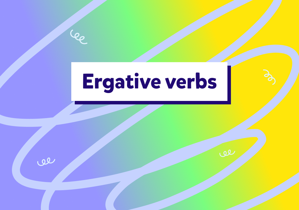 İngilizcede “ergative” fiiller konu anlatımı